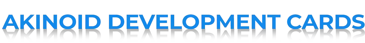 AKINOID DEVELOPMENT CARDS