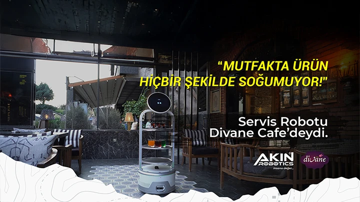 Servis Robotu Divane Cafe`de